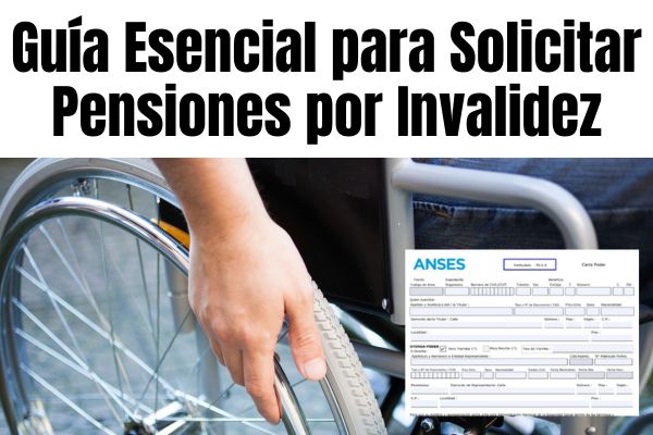 Guía Esencial para Solicitar Pensiones por Invalidez